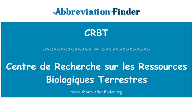 CRBT: Sant de Recherche sur Okay bezwen èd Tanpri Biologiques Terrestres