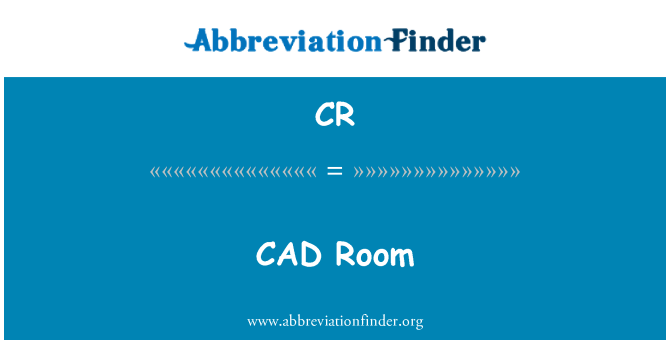 CR: CAD 的房间