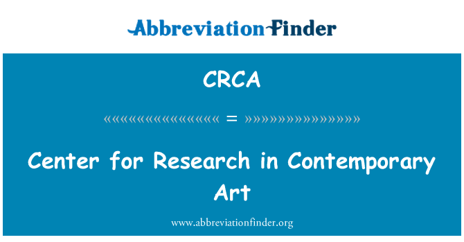 CRCA: Center for Research in Contemporary Art