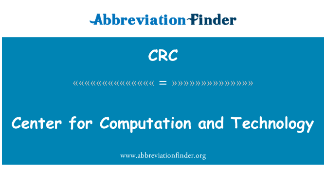 CRC: अभिकलन और प्रौद्योगिकी के लिए केन्द्र