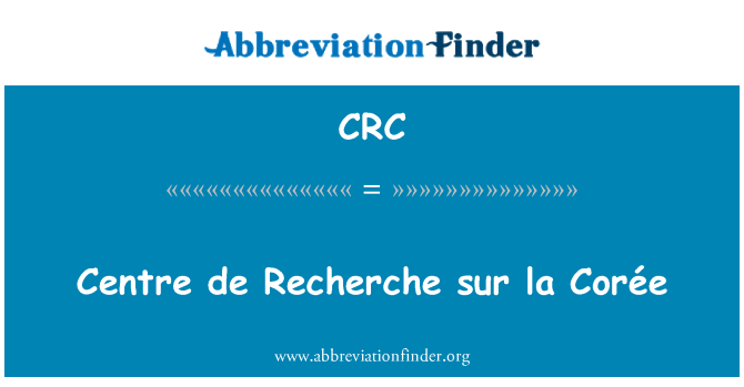 CRC: Centre de Recherche sur la Corée