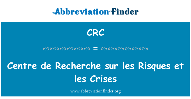 CRC: Pusat de Recherche sur les Risques et les krisis