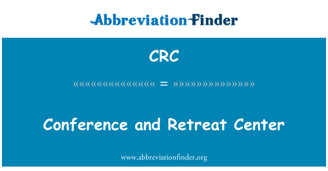 CRC: Conference and Retreat Center