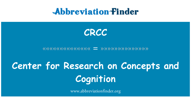 CRCC: Center for Research on Concepts and Cognition