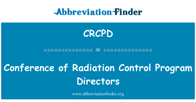 CRCPD: Conference of Radiation Control Program Directors