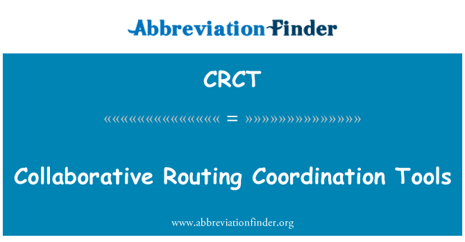 CRCT: Kollaborative Routing Koordination-Werkzeuge