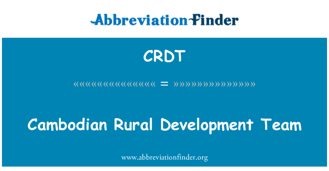 CRDT: Cambodian Rural Development Team