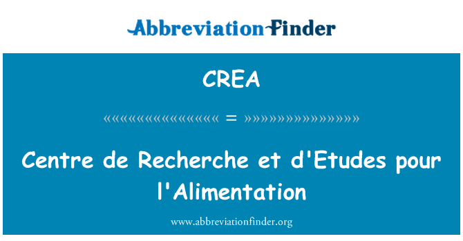 CREA: Merkezi de Recherche et d'Etudes l'Alimentation pour