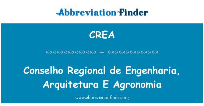 CREA: Regionální Conselho de Engenharia, Arquitetura E Agronomia