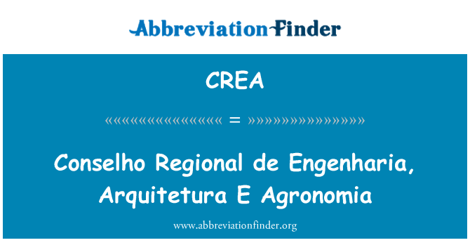 CREA: Conselho регионални де Engenharia, Arquitetura E Agronomia