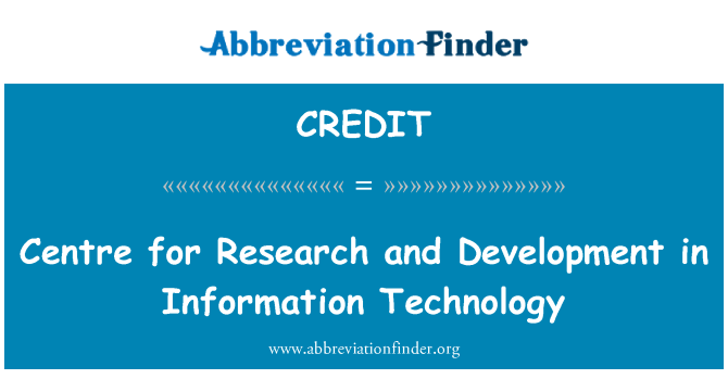 CREDIT: Pusat Penyelidikan dan pembangunan dalam teknologi maklumat