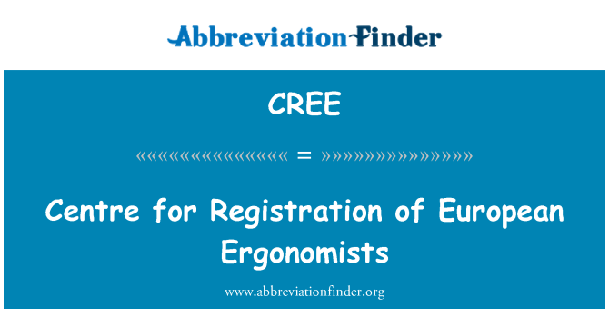 CREE: Sant pou enskripsyon de Ergonomie Ewopeyen