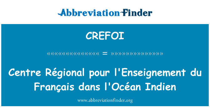 CREFOI: Центр Régional pour l'Enseignement дю Français dans l'Océan Indien