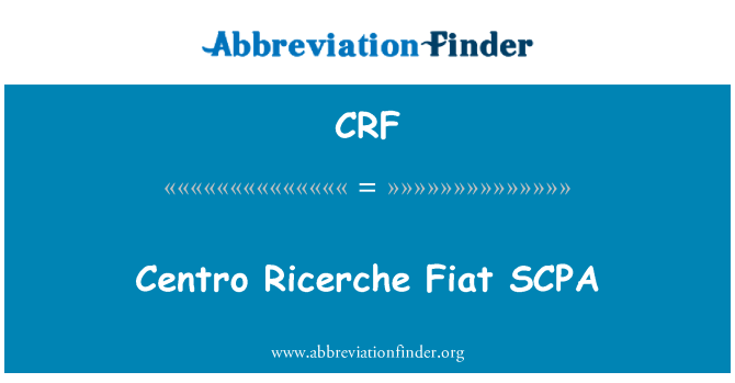 CRF: Centro Ricerche Fiat SCPA