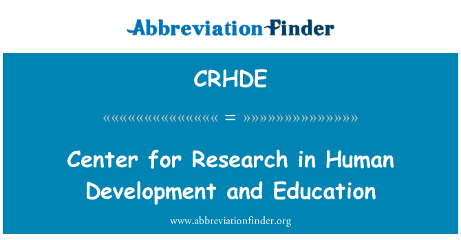 CRHDE: Pusat Penyelidikan dalam pendidikan dan pembangunan manusia