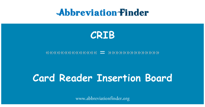 CRIB: Card Reader beszúrási Igazgatóság
