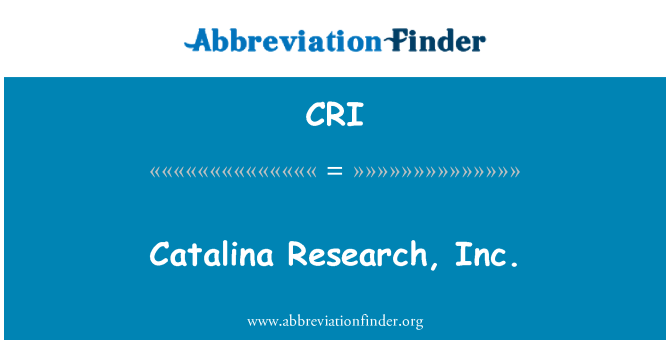 CRI: Catalina riċerka, Inc.