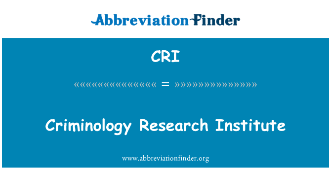 CRI: Instytut badań kryminologii