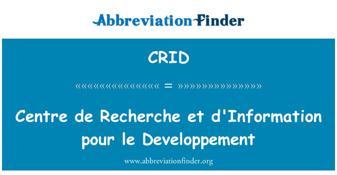 CRID: Sant Chanche et d'Information vide le Developpement de