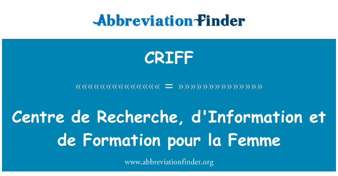 CRIFF: Pusat de Recherche, d'Information et de pembentukan Tuang la Femme