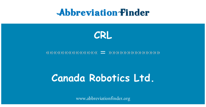 CRL: 캐나다 로봇 공학 회사