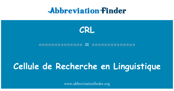 CRL: En de Recherche cellule Linguistique