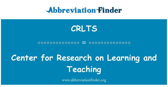 CRLTS: Centro de investigaciones sobre el aprendizaje y la enseñanza