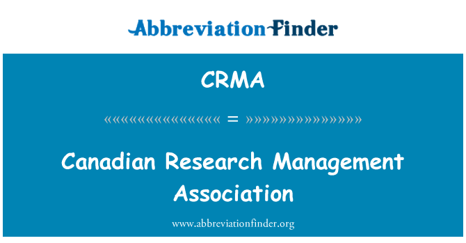 CRMA: Canadian Research Management Association