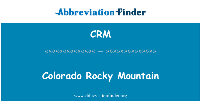 CRM: コロラド州ロッキー山脈