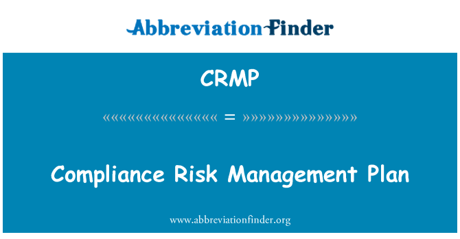CRMP: Uyum Risk yönetimi planı