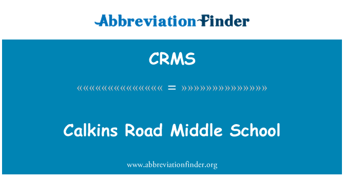 CRMS: Calkins Road Middle School