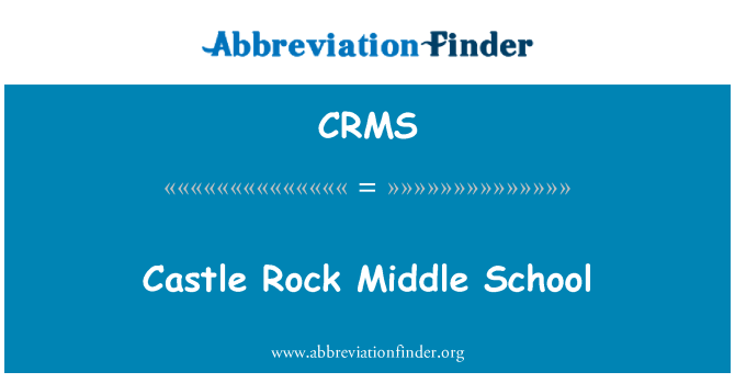 CRMS: Castle Rock keskastme kool