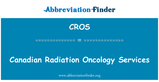 CROS: Servicii de Oncologie radiaţii canadian