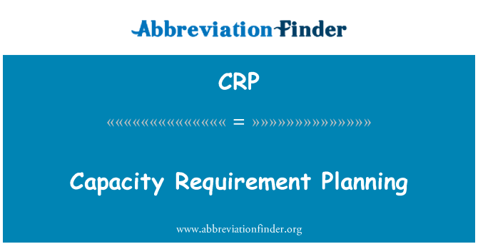 CRP: Planung der Kapazität Anforderung