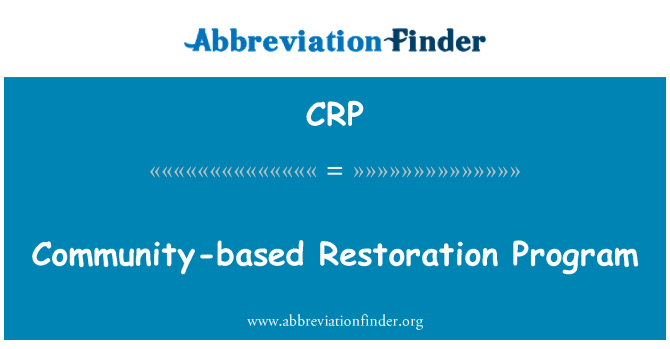 CRP: Toplum temelli restorasyon programı