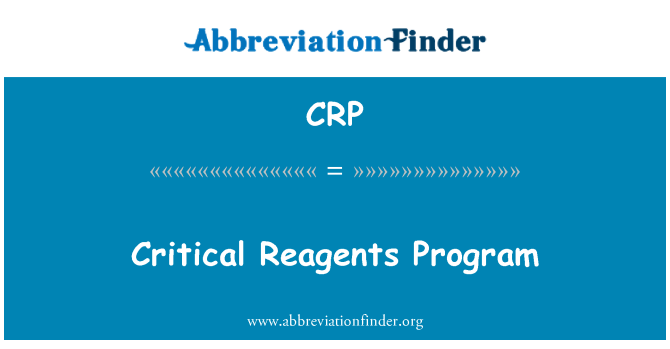 CRP: Kritische Reagenzien-Programm