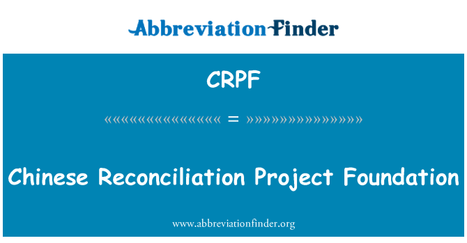 CRPF: Chinese Reconciliation Project Foundation