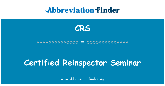 CRS: Sertifikalı Reinspector Semineri