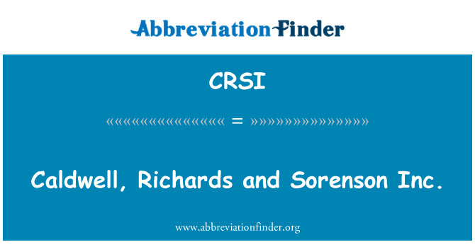 CRSI: Caldwell, Richards i Sorenson Inc.