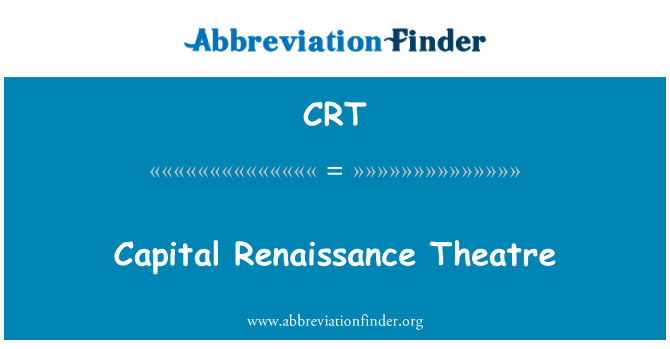 CRT: Teatr renesansu