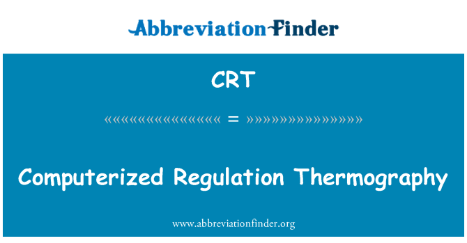 CRT: کمپیوٹرائزڈ ریگولیشن حراری تخطیط