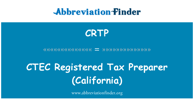 CRTP: CTEC registriert Steuer-Aufbereiter (California)