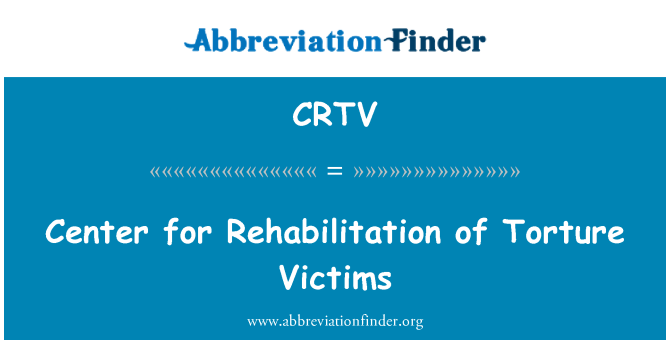 CRTV: Center for Rehabilitation of Torture Victims