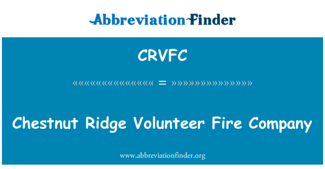 CRVFC: Chestnut Ridge Volunteer Fire Company