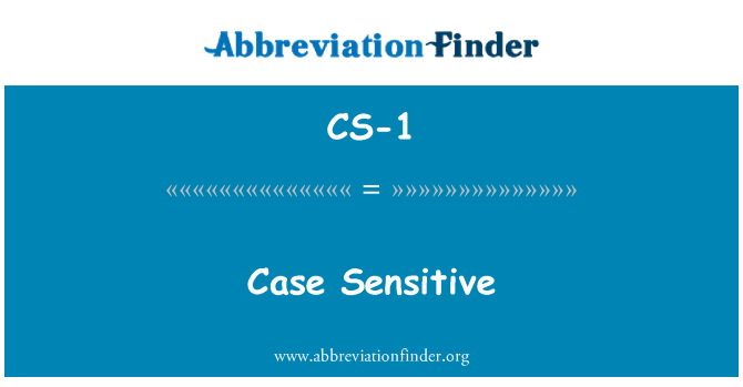 CS-1: Sensitif