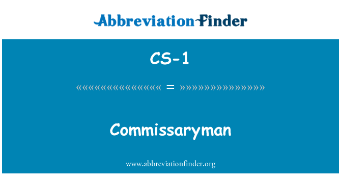 CS-1: Commissaryman