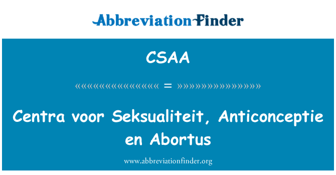 CSAA: Centra voor Seksualiteit, Anticonceptie en Abortus