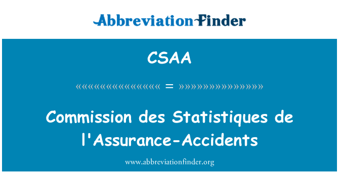 CSAA: Comisiei des Statistiques de l'Assurance-accidente