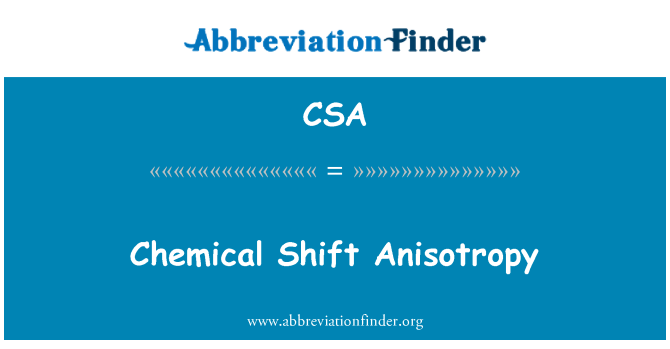 CSA: Химически Shift анизотропия