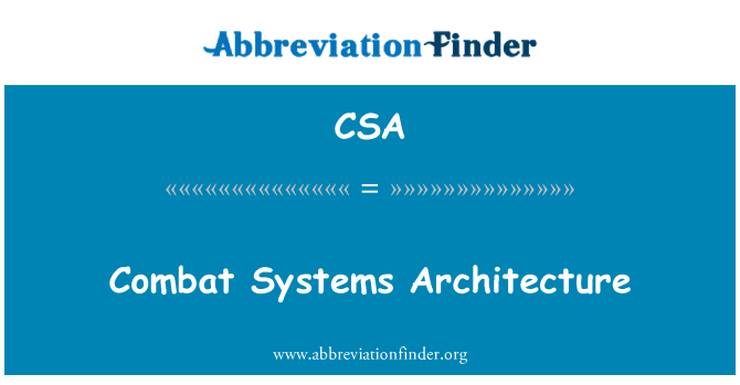 CSA: Architecture de systèmes de combat